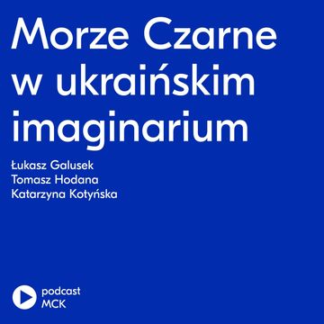 Morze martwe w ukraińskim imaginarium audiobook, Międzynarodowe Centrum Kultury