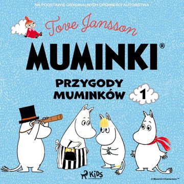Muminki - Przygody Muminków 1 audiobook, Tove Jansson