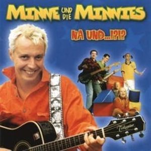 Na und...!?!?, Minnerop