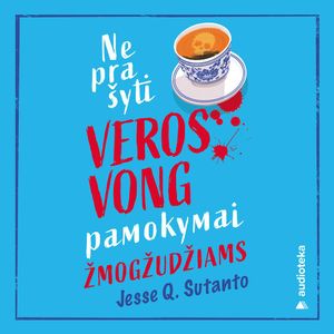 Neprašyti Veros Vong pamokymai žmogžudžiams, Jesse Q. Sutanto