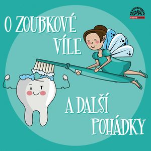 O zoubkové víle a další pohádky, Jana Říhová, Josef Barchánek, Josef Čapek, Ljuba Štíplová