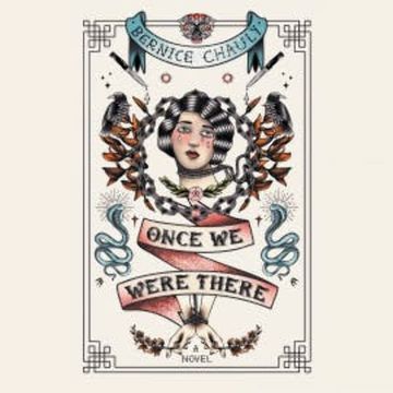 Once We Were There audiobook, Bernice Chauly
