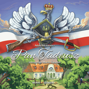 Pan Tadeusz, Adam Mickiewicz