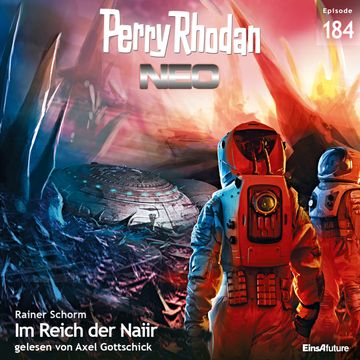 Perry Rhodan Neo 184: Im Reich der Naiir audiobook, Rainer Schorm