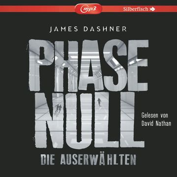 Phase Null - Die Auserwählten audiobook, James Dashner