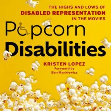 Popcorn Disabilities audiobook, Kristen Lopez