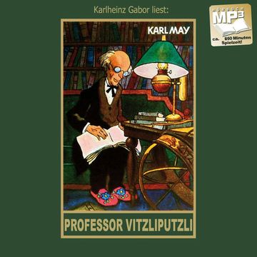 Professor Vitzliputzli audiobook, Karl May