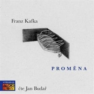 Proměna, Franz Kafka