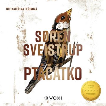 Ptáčátko audiobook, Søren Sveistrup