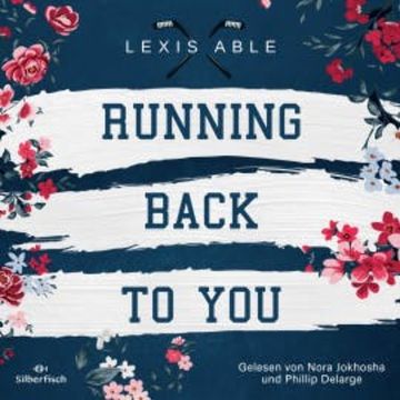 Running Back To You audiobook, Lexis Able