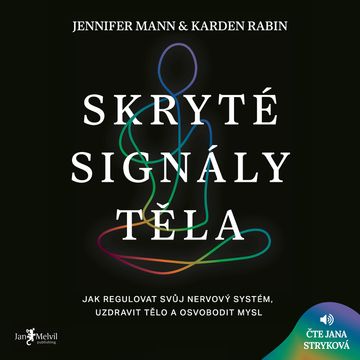 Skryté signály těla audiobook, Jennifer Mann, Karden Rabin