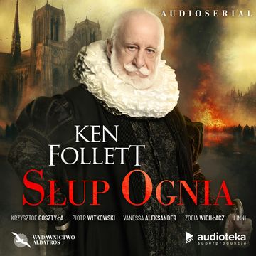 Słup Ognia. Audioserial