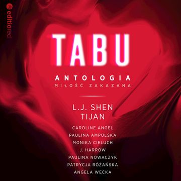 TABU. Miłość zakazana. Antologia audiobook, Autor zbiorowy