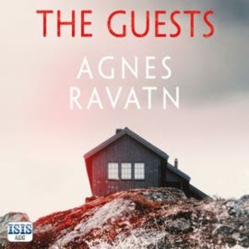 The Guests audiobook, Agnes Ravatn