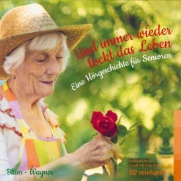 Und immer wieder lockt das Leben audiobook, Helga Blum