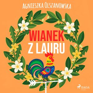 Wianek z lauru, Agnieszka Olszanowska