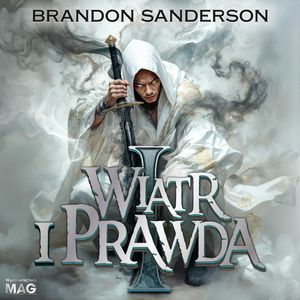 Wiatr i prawda. Tom 5. Część 1, Brandon Sanderson