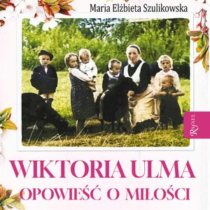 Wiktoria Ulma, Maria Elżbieta Szulikowska