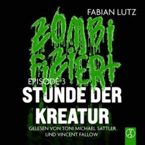 Zombifiziert - Stunde der Kreatur, Fabian Lutz
