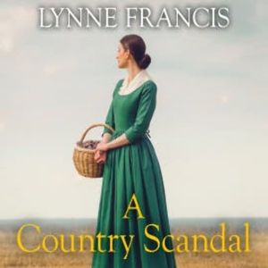 A Country Scandal, Lynne Francis