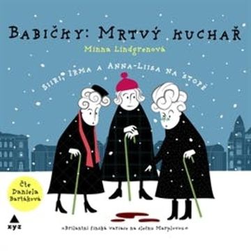 Babičky: Mrtvý kuchař audiobook, Minna Lindgrenová