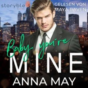 Baby, You're MINE - One Night Stand mit Folgen, Anna May