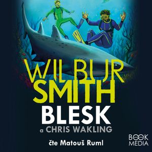 Blesk, Chris Wakling, Wilbur Smith