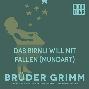 Das Birnli will nit fallen audiobook, Gebrüder Grimm