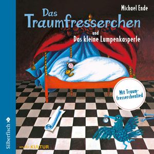 Das Traumfresserchen / Das kleine Lumpenkasperle, Michael Ende