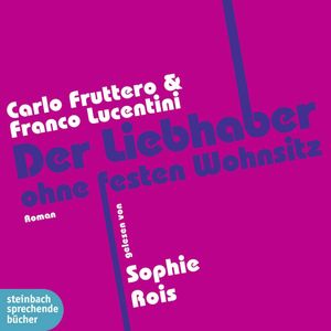 Der Liebhaber ohne festen Wohnsitz, Carlo Fruttero, Franco Lucentini