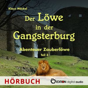 Der Löwe in der Gangsterburg, Klaus Möckel