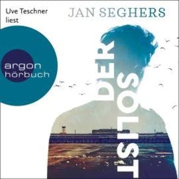 Der Solist (Ungekürzte Lesung) audiobook, Jan Seghers