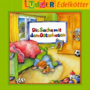 Die Sache mit dem Osterhasen audiobook, Ursel Scheffler