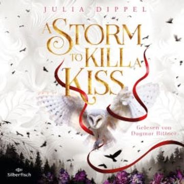 Die Sonnenfeuer-Ballade 2: A Storm to Kill a Kiss audiobook, Julia Dippel