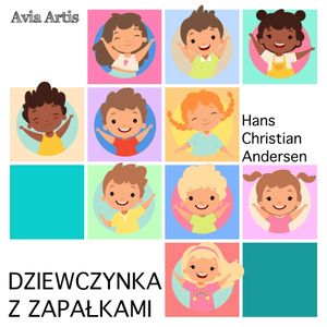 Dziewczynka z zapałkami, Hans Christian Andersen