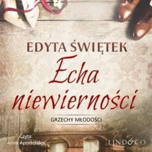 Echa niewierności, Edyta Świętek