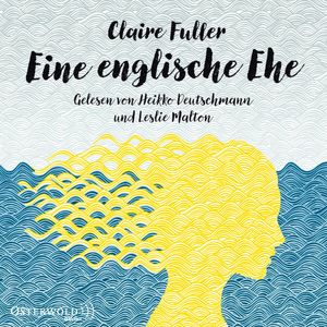 Eine englische Ehe, Claire Fuller
