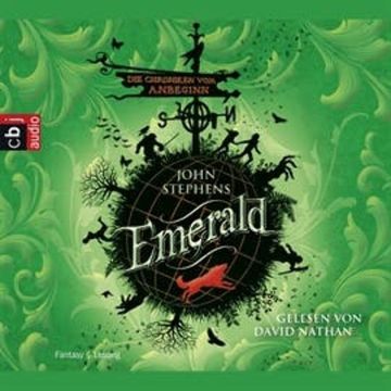 Emerald - Die Chroniken vom Anbeginn audiobook, John Stephens