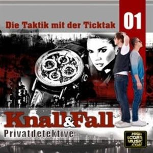 Die Taktik mit der Ticktack (Knall & Fall Privatdetektive 1), Peter Riesenburg
