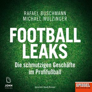 Football Leaks: Die schmutzigen Geschäfte im Profifußball, Rafael Buschmann