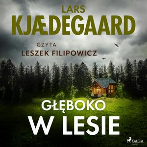 Głęboko w lesie, Lars Kjædegaard