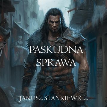 Gorath. Paskudna sprawa. Tom 0,5 audiobook, Janusz Stankiewicz