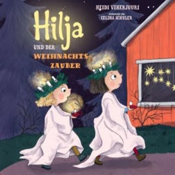 Hilja und der Weihnachtszauber audiobook, Heidi Viherjuuri