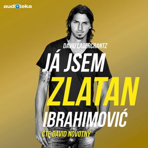 Já jsem Zlatan Ibrahimović, David Lagercrantz