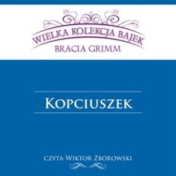 Kopciuszek, Bracia Grimm