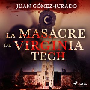 La masacre de Virginia Tech, Juan Gómez-Jurado
