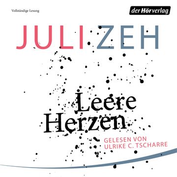 Leere Herzen audiobook, Juli Zeh