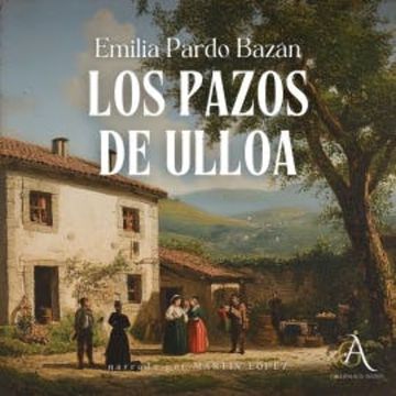 Los pazos de Ulloa - Audiolibro audiobook, Emilia Pardo Bazán