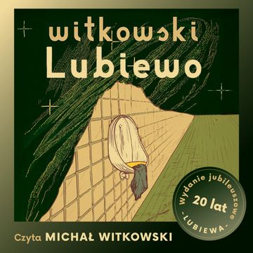 Lubiewo, Michał Witkowski