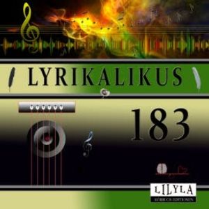 Lyrikalikus 183, Rainer Maria Rilke